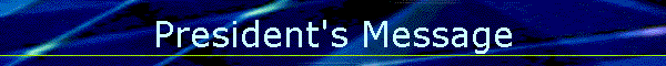 President's Message